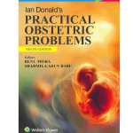 Ian Donald’s Practical Obstetrics Problems 9/e 2024 by Renu Misra