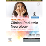 Fenichel's Clinical Pediatric Neurology 9/e 2025 SAE by J. Eric Piña-Garza