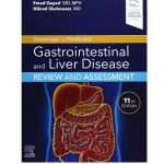 Sleisenger And Fordtrans's Gastrointestinal And Liver Disease Review And Assessment 11/e By Emad Qayed