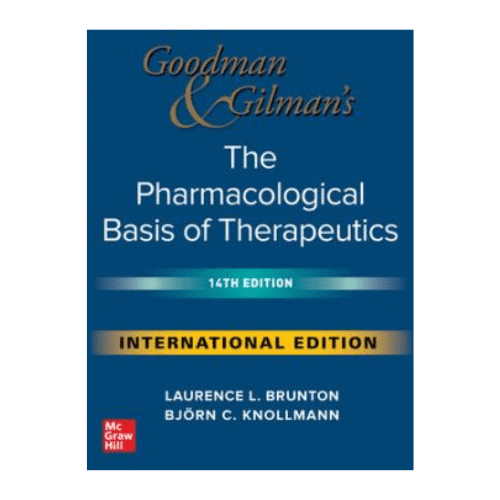 the Pharmacological Basis of Therapeutic