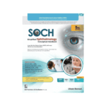 SOCH: Simplified Ophthalmology Conceptual Handbook By Utsav Bansal