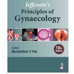 Jeffcoate’s Principles of Gynaecology by Muralidhar V Pai 10/e 2026