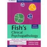 Fish's Clinical Psychopathology Signs & Symptoms in Psychiatry 5th SAE/2025