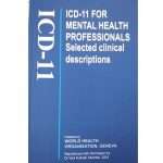 ICD-11 Clinical Descriptions for Mental Health Professionals, Selected Descriptions by World Health Organization, Vani Kulhalli