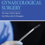 BONNEY'S GYNAECOLOGICAL SURGERY 12/e (HB 2024) by Tito Lopes