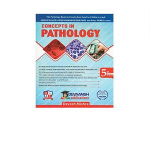 Concepts In Pathology 5th Edition by Devesh Mishra