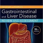Sleisenger And Fordtrans's Gastrointestinal And Liver Disease Review And Assessment 11/e By Emad Qayed