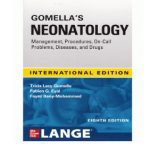 Gomella's Neonatology: Management, Procedure, On-call problems, Diseases and Drugs By Tricia Lacy