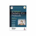 IAP Textbook Of Pediatric ICU Protocols 3rd edition