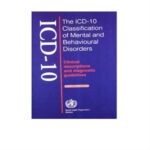 ICD-10 Classification Of Mental And Behavioural Disorders 1st Edition by WHO