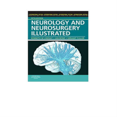 Neurology And Neurosurgery Illustrated 5th Edition by Lindsay