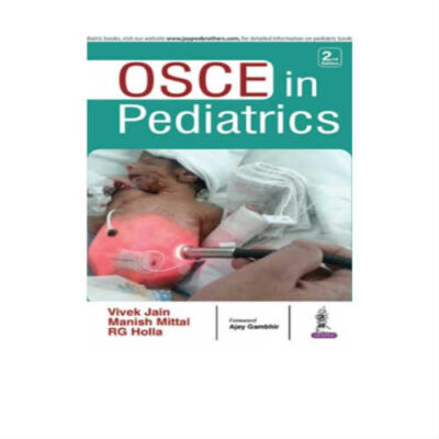 OSCE In Pediatrics 2nd Edition by Vivek Jain