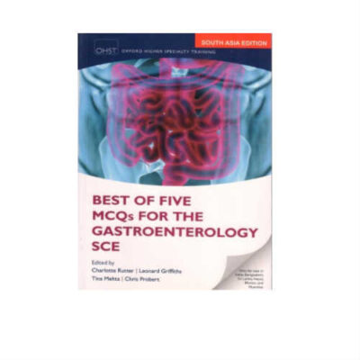 Best Of Five MCQS For The Gastroenterology SCE 1st Edition by Charlotte Rutter