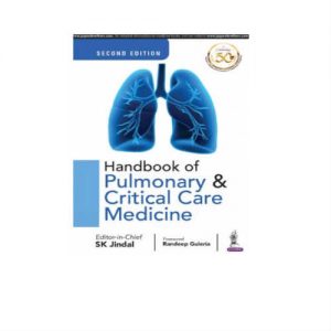 Handbook Of Pulmonary & Critical Care Medicine 2nd Edition by SK Jindal