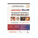 Self Assessment And Review Of Ophthalmology 5th by Sudha Seetharam