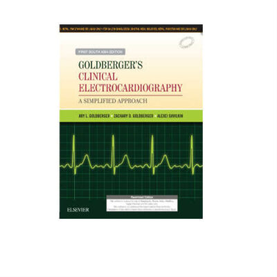 Goldberger's Clinical Electrocardiography 1st Edition by Ary L Goldberger