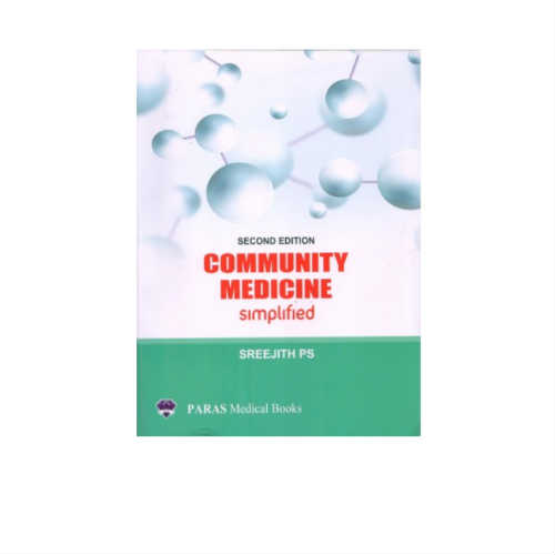 Community Medicine Simplified 2nd Edition by Sreejith P.S.