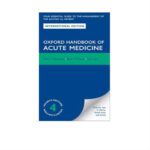 Oxford Handbook Of Acute Medicine 4th Edition by Punit S. Ramrakha