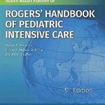 Rogers Handbook Of Pediatric Intensive Care 5/E 2017 by Shaffner