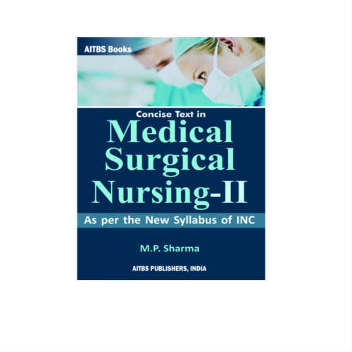 Concise Text In Medical-Surgical Nursing-II By Sharma | Prithvi Medical ...