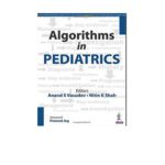 Algorithms In Pediatrics 1st Edition by Anand S Vasudev