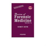 Review Of Forensic Medicine 7th Edition by Sumit Seth