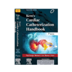 Kern’s Cardiac Catheterisation Handbook 7/e 2022 by Paul Sorajja, Morton Kern
