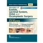 Disorders Of Eyelids Lacrimal System Orbit And Oculoplastic Surgery (MSO Series 2026) By A K Khurana