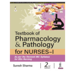 Textbook Of Pharmacology and Pathology For Nurses (Vol 1) 2023 By Suresh K Sharma