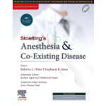 Stoelting's Anesthesia and Co-Existing Disease, 4th South Asia Edition 2024 by Agarwal Jyotsna