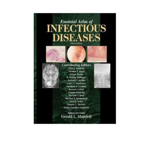 Essential Atlas of Infectious Diseases 3rd Edition by Mandell
