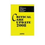 Critical Care Update 2008 1st Edition by Veent Nayyar