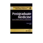 Postgraduate Medicine (Cutting Edge Technology In Medicine) 1st Edition by BB Thakur
