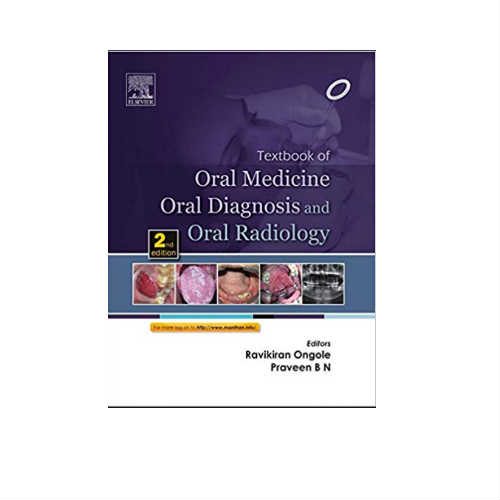 Textbook Of Oral Medicine, Oral Diagnosis And Oral Radiology by Praveen