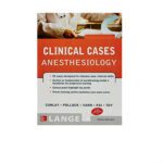 Lange Clinical Cases: Anesthesiology 1st Edition by Conlay