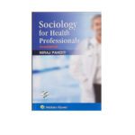 Sociology for Health Professionals 2nd Edition by Niraj Pandit