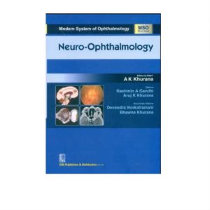 Neuro Ophthalmology 1st Edition by A K Khurana