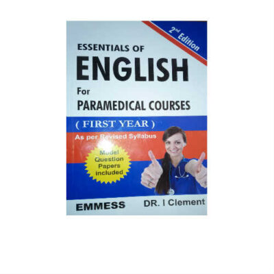 Essentials Of English For Paramedical Courses 1st Year 2nd Edition by Clement