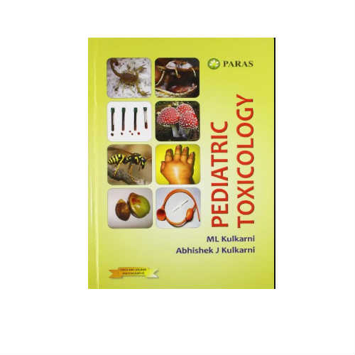 Pediatric Toxicology 1st Edition by ML Kulkarni