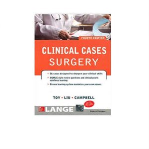Lange Clinical Cases: Surgery 4th Edition by Toy, Liu