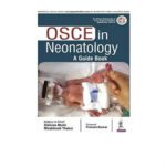 OSCE In Neonatology A Guide Book 1st Edition by Srinivas Murki