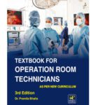 Textbook For Operation Room Technicians By Pramila Bhalla