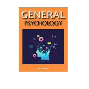 General Psychology 2nd Edition by S. K. Mangal