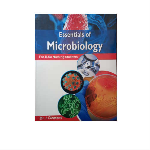 Essentials Of Microbiology For B.Sc Nursing Students By I. Clement ...