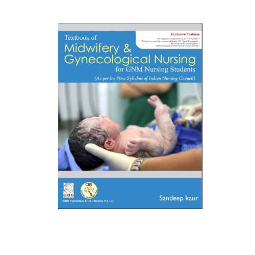 Textbook Of Midwifery And Gynecological Nursing For GNM Nursing