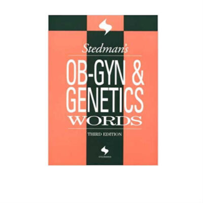 Stedman's OB-GYN & Genetics Words 3rd Edition