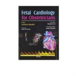 Fetal Cardiology For Obstetricians 1st Edition by Jyotsna Gandhi