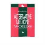 Stedman*s Alternative Medicine Words 1st Edition