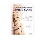 Defining The Value of Spine Care 1st Edition by Jeffrey A Rihn