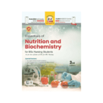 Essentials of Nutrition and Biochemistry for BSc Nursing Students by Harbans Lal